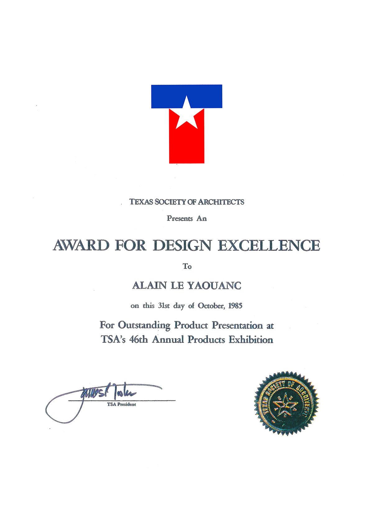 Diplôme d'excellence de la part de la Texas Society of Architects.